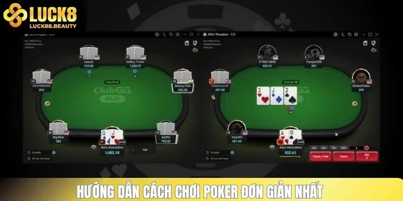 Hướng dẫn cách chơi Poker LUCK8 đơn giản nhất