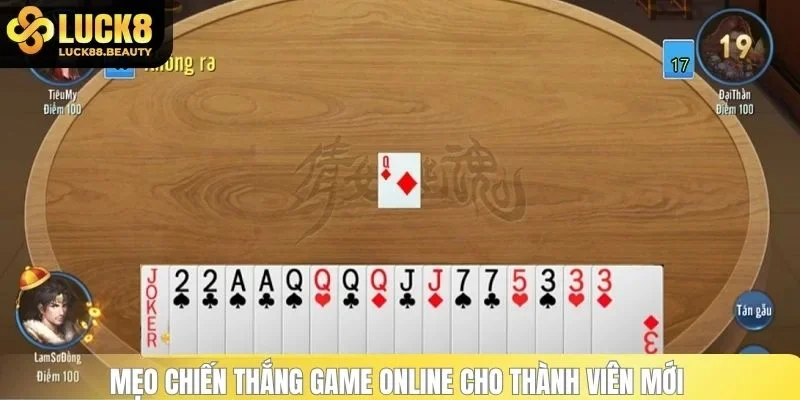 Mẹo chiến thắng game online cho thành viên mới